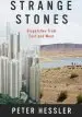Audiobook Strange Stones: Dispatches From East and West author Peter Hessler