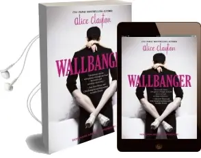 Wallbanger Audiobook download free by Alice Clayton