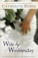Audiobook Wife by Wednesday author Catherine Bybee