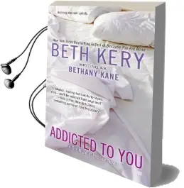 Addicted to you Audiobook download free by Beth Kery