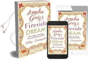 Amelia Grey'S Fireside Dream Audiobook download free by Abby Clements