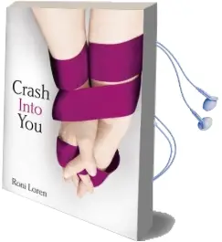 Crash Into you Audiobook download free by Roni Loren