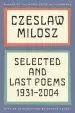 Audiobook Czeslaw Milosz: Selected and Last Poems, 1931-2004 author Czeslaw Milosz