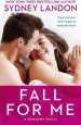 Audiobook Fall for me: A Danvers Novel author Sydney Landon