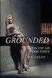 Audiobook Grounded author R K Lilley