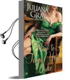 How to Tame Your Duke Audiobook download free by Juliana Gray