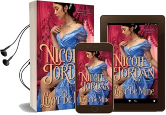 Lover be Mine Audiobook download free by Nicole Jordan