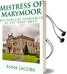 Mistress of Marymoor: Historical Romance at its Very Best Audiobook download free by Anna Jacobs