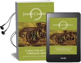 The Skeleton key to Finnegans Wake: Unlocking James Joyce'S Masterwork Audiobook download free by Henry Morton Robinson