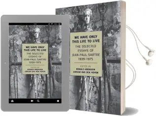 We Have Only This Life to Live Audiobook download free by Jean Paul Sartre