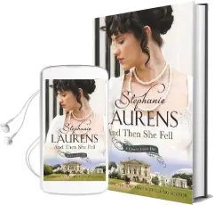 And Then she Fell: Number 4 in Series Audiobook download free by Stephanie Laurens