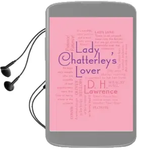 Lady Chatterley'S Lover Audiobook download free by D H Lawrence