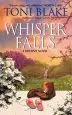 Audiobook Whisper Falls: Book 3 in the Destiny Series author Toni Blake