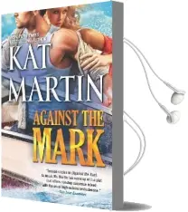 Against the Mark Audiobook download free by Kat Martin