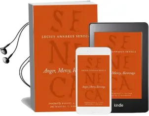 Anger, Mercy, Revenge Audiobook download free by Lucius Annaeus Seneca