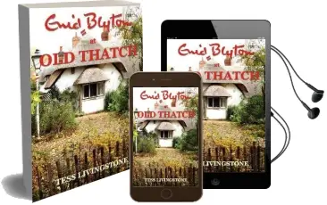 Enid Blyton at old Thatch Audiobook download free by Tess Livingstone