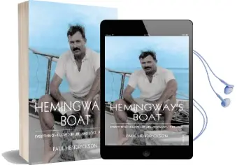 Hemingway'S Boat: Everything he Loved in Life, and Lost, 1934-1961 Audiobook download free by Paul Hendrickson