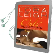 Only Pleasure Audiobook download free by Lora Leigh