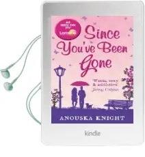 Since You'Ve Been Gone Audiobook download free by Anouska Knight