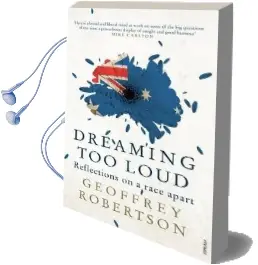 Dreaming too Loud Audiobook download free by Geoffrey Robertson