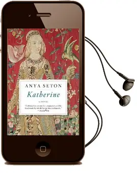 Katherine Audiobook download free by Anya Seton
