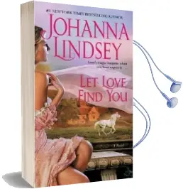 Let Love Find you Audiobook download free by Johanna Lindsey