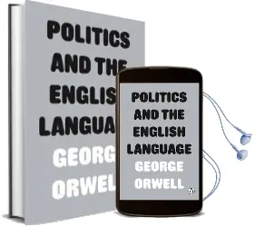 Politics and the English Language Audiobook download free by George Orwell