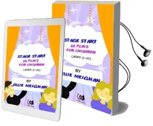 Stage Start: 20 Plays for Children (Ages 3-12) Audiobook download free by Julie Meighan