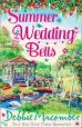 Audiobook Summer Wedding Bells: Marriage Wanted / Lone Star Lovin' author Debbie Macomber