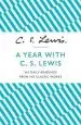 Audiobook A Year With c. s. Lewis: 365 Daily Readings From his Classic Works author C. S. Lewis