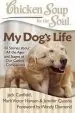 Audiobook Chicken Soup for the Soul: My Dog'S Life: 101 Stories About all the Ages and Stages of our Canine Companions author Jack Canfield