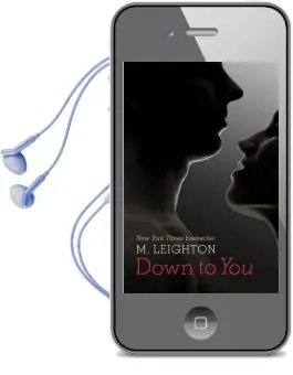 Down to you Audiobook download free by M. Leighton