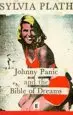 Audiobook Johnny Panic and the Bible of Dreams: And Other Prose Writings author Sylvia Plath