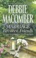 Audiobook Marriage Between Friends: An Anthology author Debbie Macomber