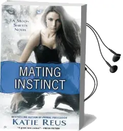 Mating Instinct Audiobook download free by Katie Reus