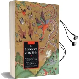 The Conference of the Birds: The Selected Sufi Poetry of Farid Ud-Din Attar Audiobook download free by Farid Ud Din Attar