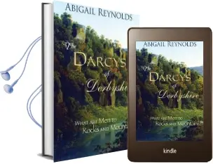 The Darcys of Derbyshire Audiobook download free by Abigail Reynolds