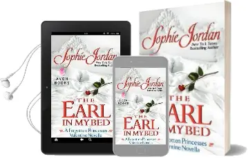 The Earl in my bed: A Forgotten Princesses Valentine Novella Audiobook download free by Sophie Jordan