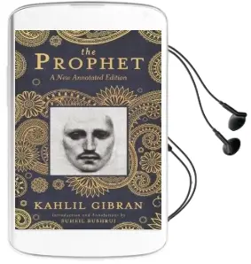 The Prophet: A new Annotated Edition Audiobook download free by Suheil Badi Bushrui