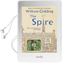 The Spire: With an Introduction by John Mullan Audiobook download free by William Golding