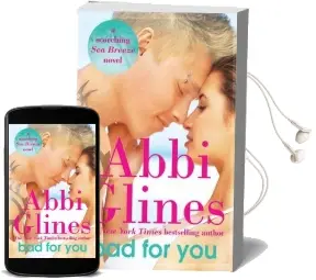 Bad for you: A Seabreeze Novel Audiobook download free by Abbi Glines