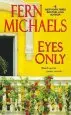 Audiobook Eyes Only author Fern Michaels