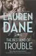 Audiobook The Best Kind of Trouble author Lauren Dane