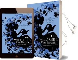 The Wild Girl Audiobook download free by Kate Forsyth