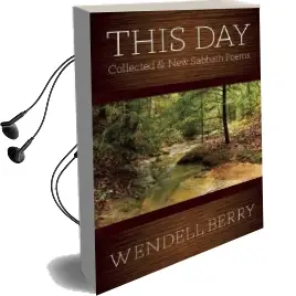 This day: Collected & new Sabbath Poems Audiobook download free by Wendell Berry