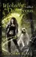 Audiobook Wickedly Dangerous: A Baba Yaga Novel author Deborah Blake