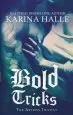 Audiobook Bold Tricks author Karina Halle