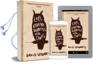 Let'S Explore Diabetes With Owls Audiobook download free by David Sedaris