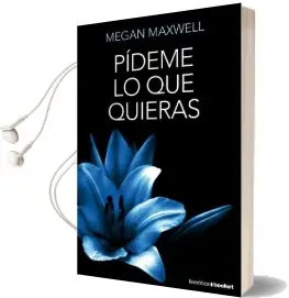 Pídeme lo que Quieras Audiobook download free by Megan Maxwell