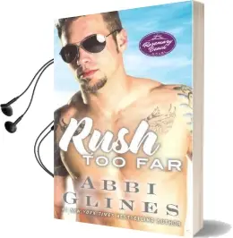 Rush too far Audiobook download free by Abbi Glines